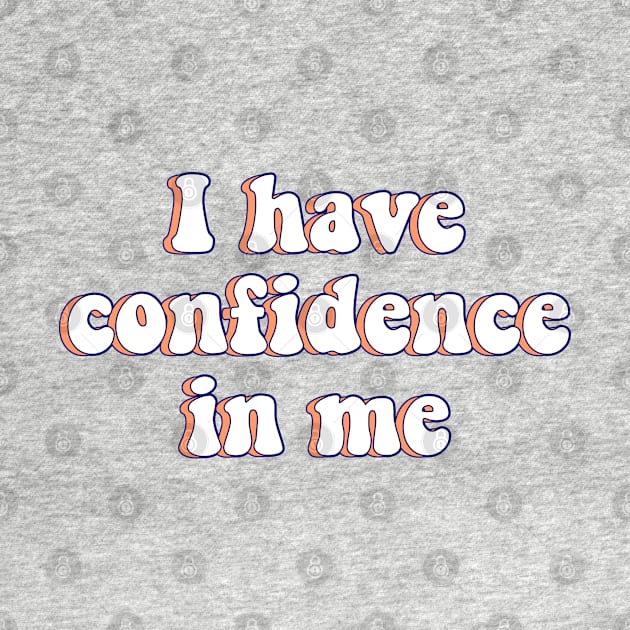 Sound of Music I Have Confidence in Me Quote by baranskini